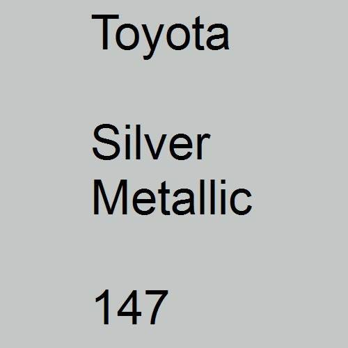 Toyota, Silver Metallic, 147.